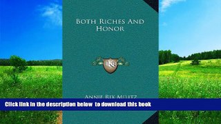 Audiobook Both Riches and Honor Annie Rix Militz Full Ebook