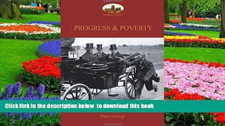 Pre Order Progress and Poverty: An Inquiry Into the Cause of Increase of Want with Increase of