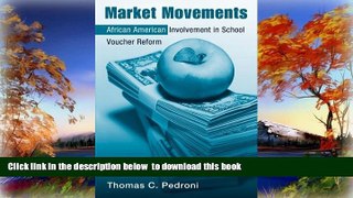 Audiobook Market Movements: African American Involvement in School Voucher Reform (Critical Social