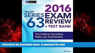 Pre Order Wiley Series 63 Exam Review 2016 + Test Bank: The Uniform Securities Examination (Wiley