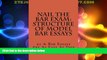 Price Nail The Bar Exam: Structure Of Model Bar Essays: 95 % Bar Essays Are As Easy As This Value