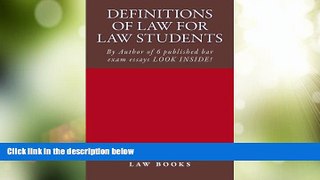 Price Definitions of Law For Law Students: 1L law defintions by author of 6 published bar exam