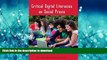 Epub Critical Digital Literacies as Social Praxis: Intersections and Challenges (New Literacies