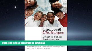 Pre Order Choices and Challenges: Charter School Performance in Perspective Kindle eBooks