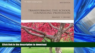 READ Transforming the School Counseling Profession (3rd Edition) (Erford) On Book