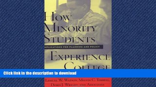 PDF How Minority Students Experience College: Implications for Planning and Policy Full Download
