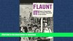 Hardcover Flaunt It! Queers Organizing for Public Education and Justice (Counterpoints: Studies in