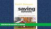 Read Book Saving Schools: From Horace Mann to Virtual Learning Kindle eBooks