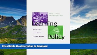 Read Book Learning Policy: When State Education Reform Works