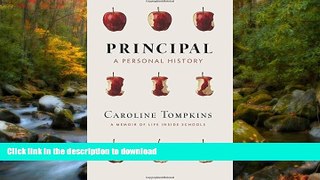 READ Principal: A Personal History Kindle eBooks