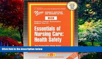 Best Price Essentials of Nursing Care: Health Safety (Excelsior/Regents College Examination