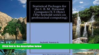 Online Patricia B. Seybold Statistical Packages for the I. B. M. Personal Computer/X.T.(Byte) (The