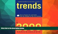 Buy NOW  Trends 2000: How to Prepare for and Profit from the Changes of the 21st Century Gerald