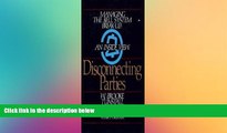 Buy  Disconnecting Parties: Managing the Bell System Break-Up, an Inside View Brooke Tunstall  Book