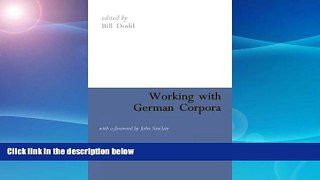 Buy  Working with German Corpora: with a foreword by John Sinclair   Full Book