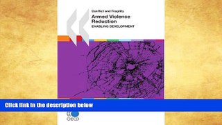 Buy NOW  Conflict and Fragility Armed Violence Reduction:  Enabling Development OECD Organisation