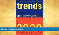 Buy NOW  Trends 2000: How to Prepare for and Profit from the Changes of the 21st Century Gerald
