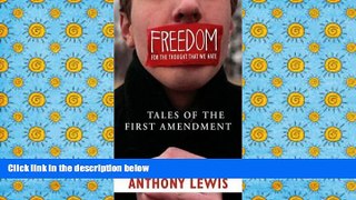 PDF [FREE] DOWNLOAD  Freedom for the Thought That We Hate: A Biography of the First Amendment #FOR