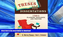 Read Book Theses and Dissertations: A Guide to Planning, Research, and Writing On Book
