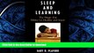 Hardcover Sleep and Learning: The Magic that Makes Us Healthy and Smart Full Book