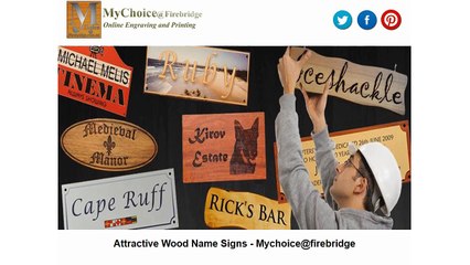 Attractive Wood Name Signs - Mychoice@firebridge
