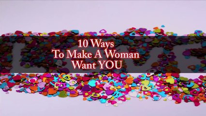 10 Ways To Make A Woman Want You _ Amanda Cerny_HD