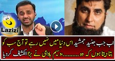 Waseem Badami is Telling the Secret About Junaid Jamshed