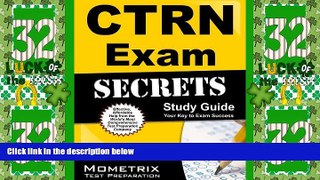 Best Price CTRN Exam Secrets Study Guide: CTRN Test Review for the Certified Transport Registered