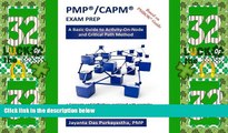 Best Price PMPÂ®/CAPMÂ® EXAM PREP: A Basic Guide to Activity-On-Node and Critical Path Method