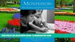 Pre Order Montessori: The Science behind the Genius Angeline Stoll Lillard Audiobook Download