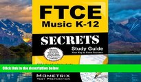 Price FTCE Music K-12 Secrets Study Guide: FTCE Subject Test Review for the Florida Teacher