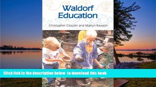 Pre Order Waldorf Education Christopher Clouder Full Ebook