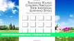 Pre Order Teaching Young Children Through Their Individual Learning Styles: Practical Approaches