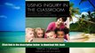 Pre Order Using Inquiry in the Classroom: Developing Creative Thinkers and Information Literate