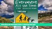 Pre Order Everywhere All the Time: A New Deschooling Reader  Full Ebook