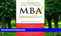 Pre Order Complete Start-to-Finish MBA Admissions Guide Jeremy Shinewald mp3