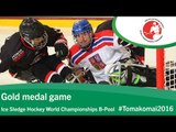 Gold medal game| 2016 Ice Sledge Hockey World Championships B-Pool, Tomakomai
