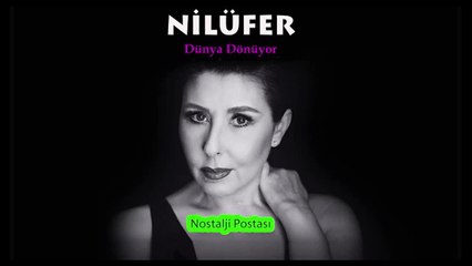 Nilüfer - Dünya Dönüyor