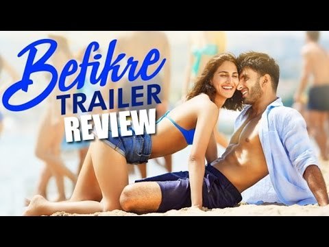 Befikre Trailer Review - Ranveer Singh, Vaani Kapoor - Directed By Aditya Chopra