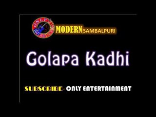 GOLAPA KADHI | NEW SAMBALPURI 2016 | ONLY ENTERTAINMENT | LATEST SAMBALPURI