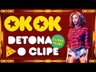 Beyoncé sem falhas! OK!OK! Detona o clipe véio