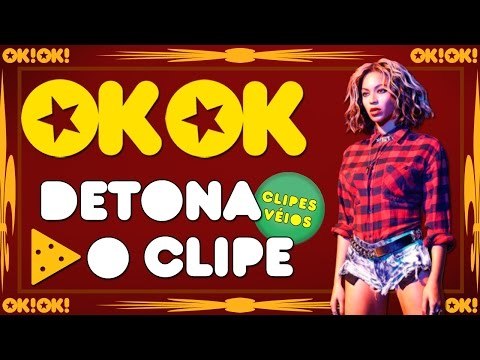Beyoncé sem falhas! OK!OK! Detona o clipe véio