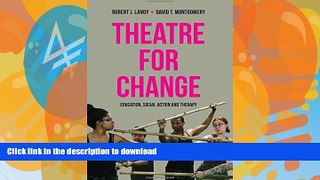Pre Order Theatre for Change: Education, Social Action and Therapy On Book