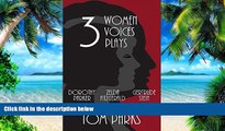 Pre Order Three Women, Three Voices, Three Plays Tom Parks mp3