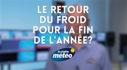 Vers le retour d'un temps hivernal en fin d'année ?