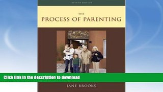 Read Book The Process Of Parenting Full Book