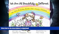 Hardcover We Are All Beautifully Different: An Anti-Bullying Book for Young Children On Book