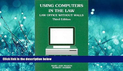 FAVORIT BOOK Using Computers in the Law: Law Office Without Walls (American Casebooks) BOOOK ONLINE