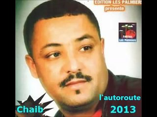 cheikh chaib - l'autoroute