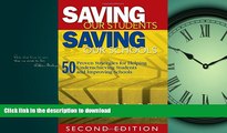 Hardcover Saving Our Students, Saving Our Schools: 50 Proven Strategies for Helping Underachieving